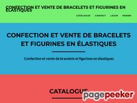 Confection et vente de bracelets et figurines en élastiques
